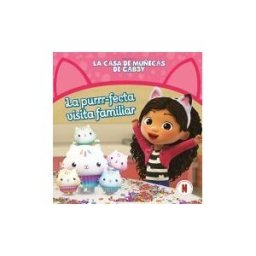 BEASCOA La Casa De Muñecas De Gabby. Un Cuento - La Purrr-fecta Visita Familiar
