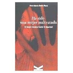 Katelani 2000, S.L. He Sido Una Mujer Maltratada