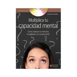 Editorial Hispano Europea S.A. Multiplica Tu Capacidad Mental (+dvd)