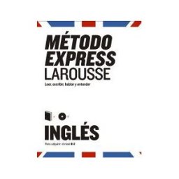 Larousse Método Express Inglés
