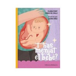 BELLATERRA EDITORIAL Thas Menjat El Bebe