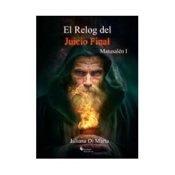 Editorial Brisa del sur El Reloj Del Juicio Final Matusalén I
