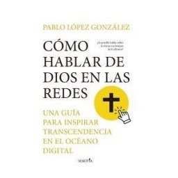EDITORIAL SEKOTIA (DISBOOK) Como Hablar De Dios En Las Redes