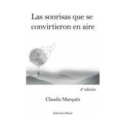 Ediciones Ruser Las Sonrisas Que Se Convirtieron En Aire
