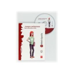 Fundación Santa María-Ediciones SM Juegos Peligrosos. Espacio Metrópolis. Lectura Graduada Para Adolescentes [b2]