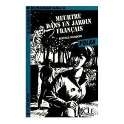 Cle International Meurtre Dans Un Jardin Franais - Niveau 2 - Polars - Livre
