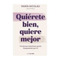 Nube de Tinta Quiérete Bien, Quiere Mejor