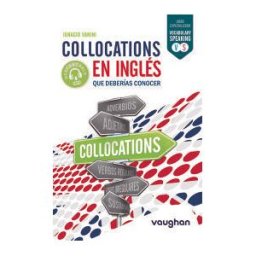 VAUGHAN Collocations En Inglés Que Deberías Conocer