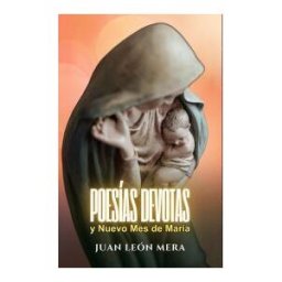 CERVANTES DIGITAL Poesías Devotas Y Nuevo Mes De María