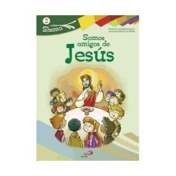 San Pablo, Editorial Somos Amigos De Jesús. Shema 2 (libro Del Niño). Iniciación Cristiana De Niños
