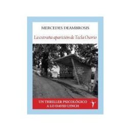 Editorial Funambulista S.L. La Extraña Aparición De Tecla Osorio