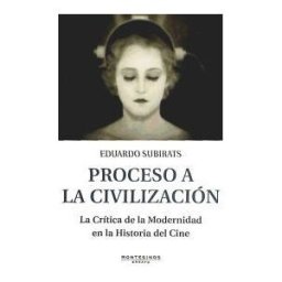 Ediciones de Intervención Cultural Proceso A La Civilizacion