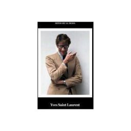 La Fábrica Editorial Yves Saint Laurent.