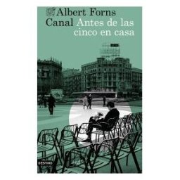 Ediciones Destino Antes De Las Cinco En Casa