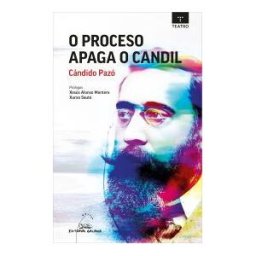 Editorial Galaxia, S.A. O Proceso. Apaga O Candil