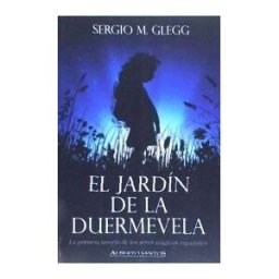 Alberto Santos, Editor / Imágica El Jardín De La Duermevela