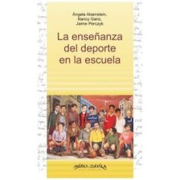 Miño y Dávila Editores - Esp La Enseñanza Del Deporte En La Escuela