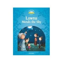 Oxford University Press España, S.A. Classic Tales 1. Lownu Mends The Sky. Mp3 Pack