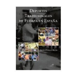 Vision Libros Deportes Tradicionales De Fuerza En España