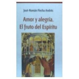 Secretariado Trinitario Amor Y Alegría : El Fruto Del Espíritu
