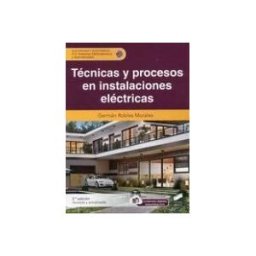 Sintesis Técnicas Y Procesos En Instalaciones Eléctricas