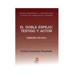 Editorial Dilema El Doble Espejo: Testigo Y Actor