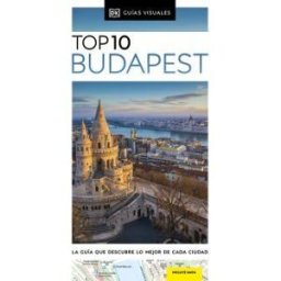 DORLING KINDERSLEY (DK) Budapest (guías Visuales Top 10)