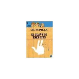Editorial Casals Gil Pupilla. El Guant De Tres Dits