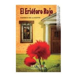 Premium Editorial El Erióforo Rojo