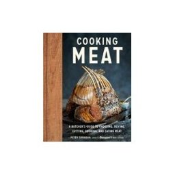 Appetite by Random House Cooking Meat: A Butcher's Guide To Choosing, Buying, Cutting, Cooking, And Eating Meat