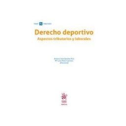 Editorial Tirant Lo Blanch Derecho Deportivo. Aspectos Tributarios Y Laborales