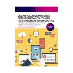 Marcombo Desarrollo De Motores De Búsqueda Utilizando Herramientas Open Source