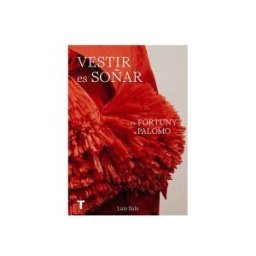 TURNER PUBLICACIONES S.L. Vestir Es Soñar