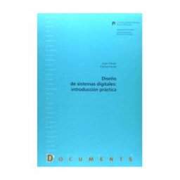 Servei de Publicacions de la Universitat Autnoma de Barcelona Diseño De Sistemas Digitales: Introducción Práctica