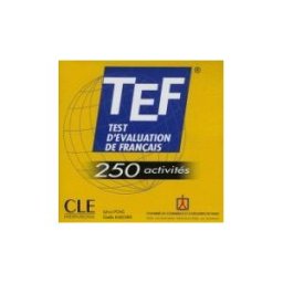 CLE International Tef Test D'evaluation De Franais 250 Activités Cd-audio