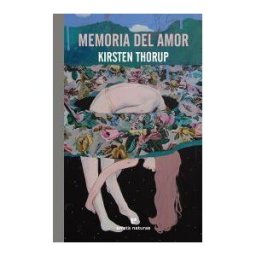 Errata Naturae Editores Memoria Del Amor