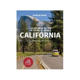 GeoPlaneta Las Mejores Rutas En Coche Y Cámper Por California 1