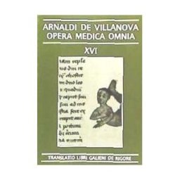 Publicacions i Edicions de la Universitat de Barcelona Opera Medica Omnia Vol. Xvi Rústica. Translatio Libri Galieni De Rigore Et Tremore Et Iectigatione Spasmo