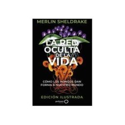 GeoPlaneta La Red Oculta De La Vida (edición Ilustrada)