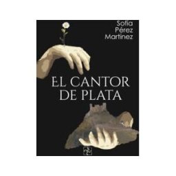 Bunker Books, S.L. El Cantor De Plata