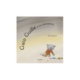 Kalandraka Editora Gato Guille E Os Monstros