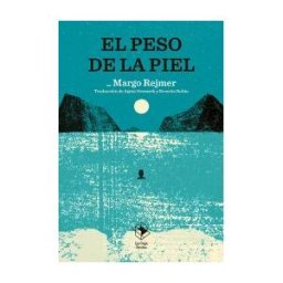 La Caja Books El Peso De La Piel