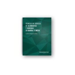 Ideaspropias Editorial Técnicas De Servicio De Alimentos Y Bebidas En Barra Y Mesa . Certificados De Profesionalidad. Servicios De Bar Y Cafetería