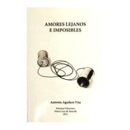 Intramar Ediciones Amores Lejanos E Imposibles