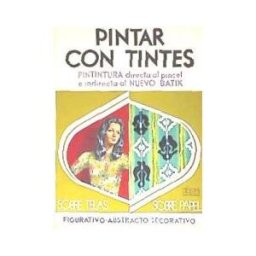 Leda Las Ediciones de Arte Pintar Con Tintes
