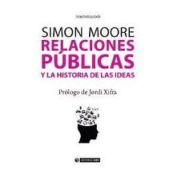 Editorial UOC, S.L. Relaciones Públicas Y La Historia De Las Ideas