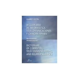 Ediciones Díaz de Santos, S.A. Diccionario De Informática, Telecomunicaciones Y Ciencias Afines