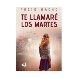 Mil Amores Te Llamaré Los Martes