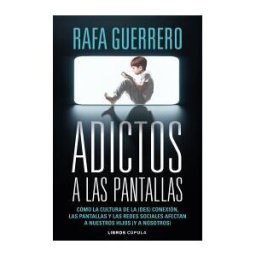 Libros Cúpula Adictos A Las Pantallas