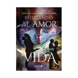 Universo de Letras Buscando Al Amor De Mi Vida